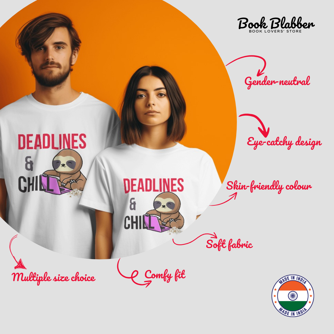 Deadlines & Chill Tshirt for Freelancers