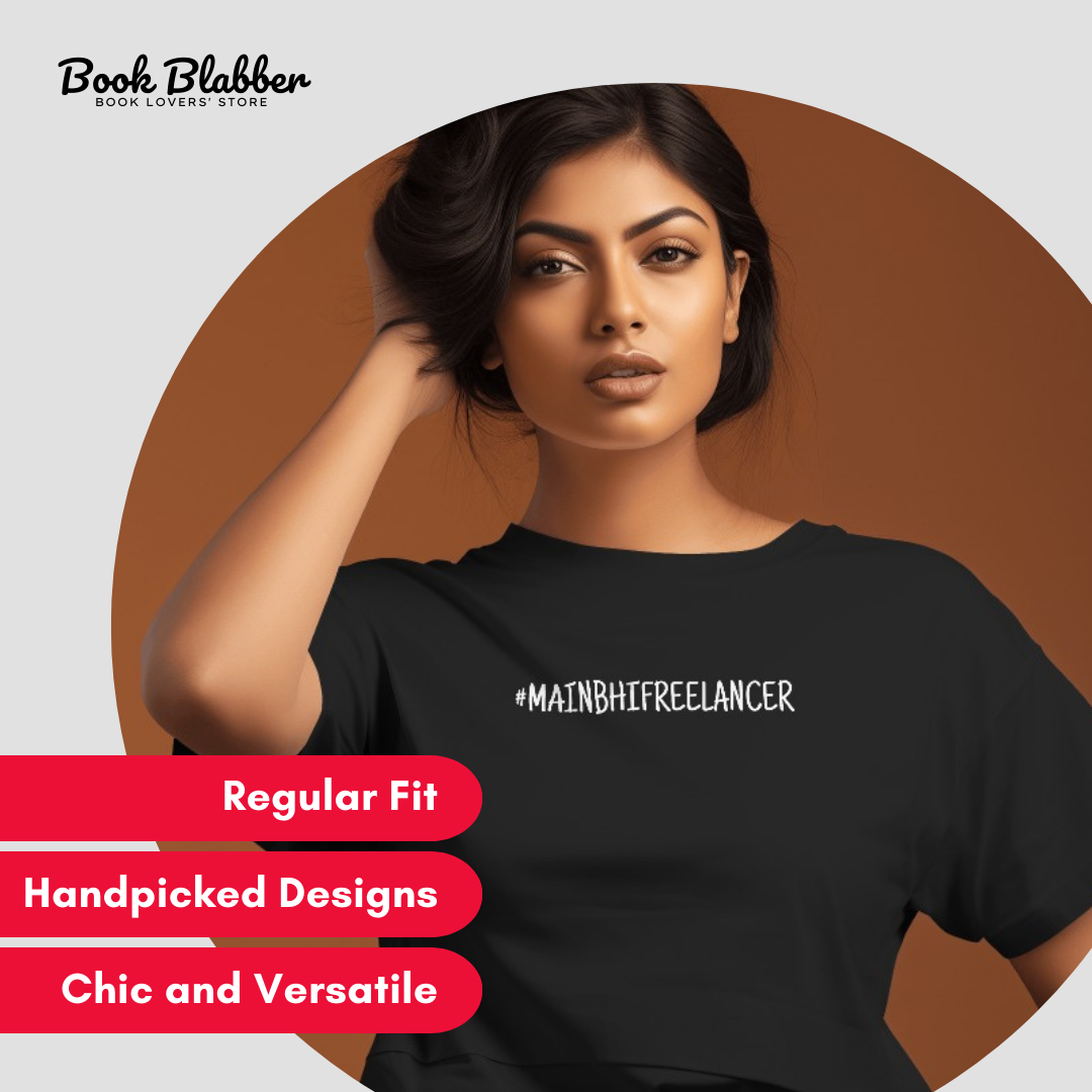 Main Bhi Freelancer Tshirt