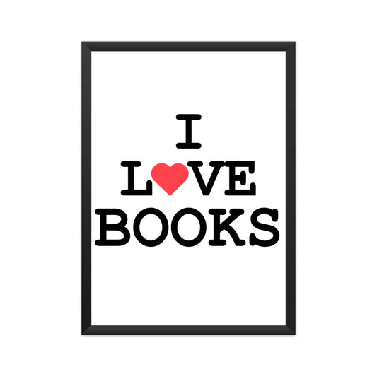 I Love Books Wall Poster