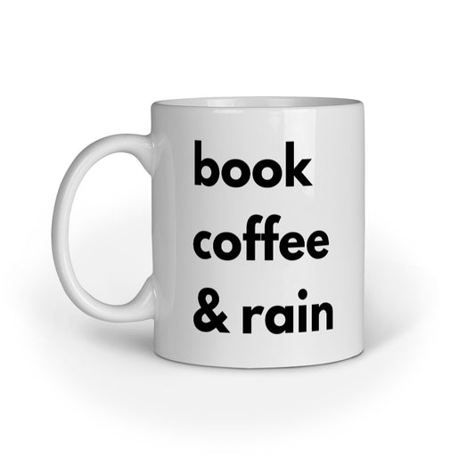 Quotes Coffee Mug for Book Lovers - Book, Coffee and Rain