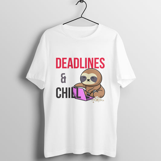 Deadlines & Chill Tshirt for Freelancers